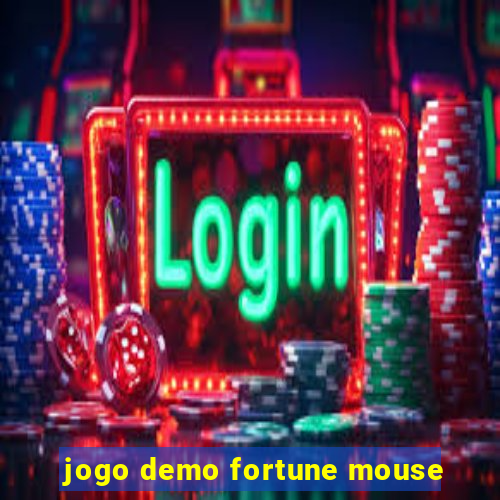 jogo demo fortune mouse